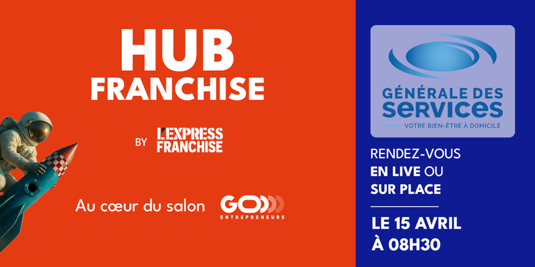 GÉNÉRALE DES SERVICES - Go entrepreneur Paris 2026 :  Découvrez l’entrepreneuriat en franchise