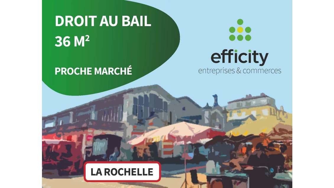 Cède bail local de 36m² à La Rochelle marché