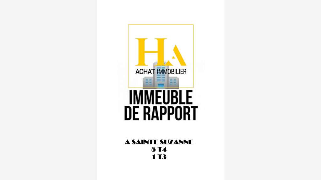 Immeuble de Rapport Sainte Suzanne 371 m2