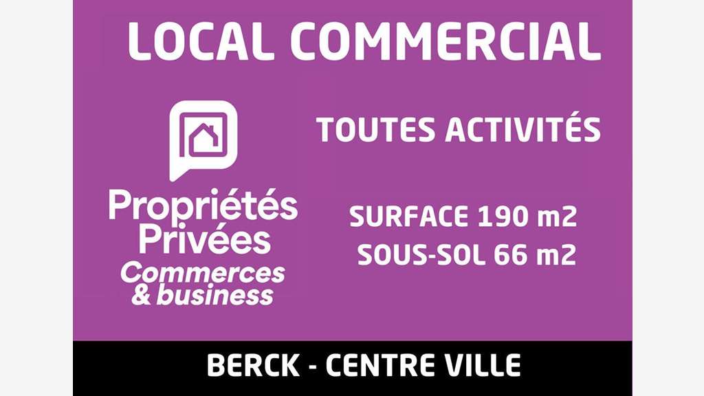 AV local commercial 190m² en centre-ville de Berck