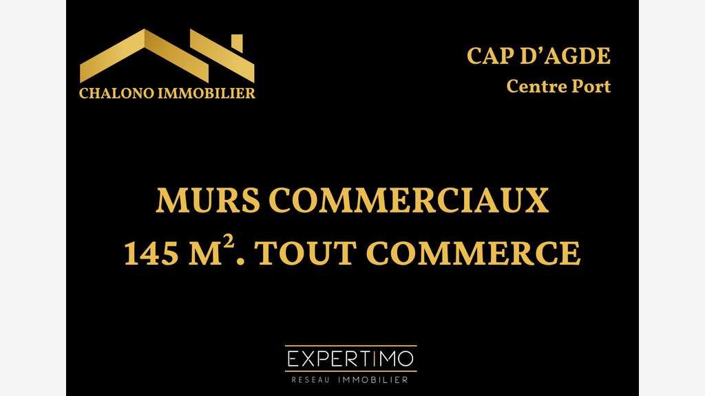AV murs commerciaux de 145m² au Cap d'Agde port