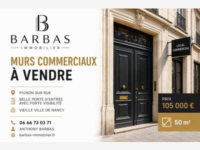 Vente murs commerciaux de 50m² vieille ville Nancy