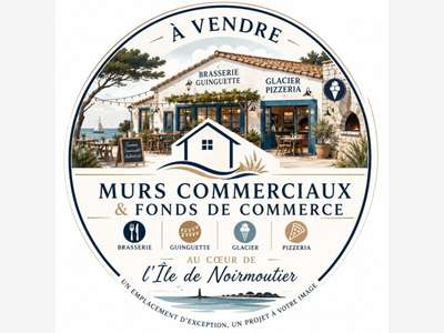 Vente murs commerciaux et fonds à Noirmoutier