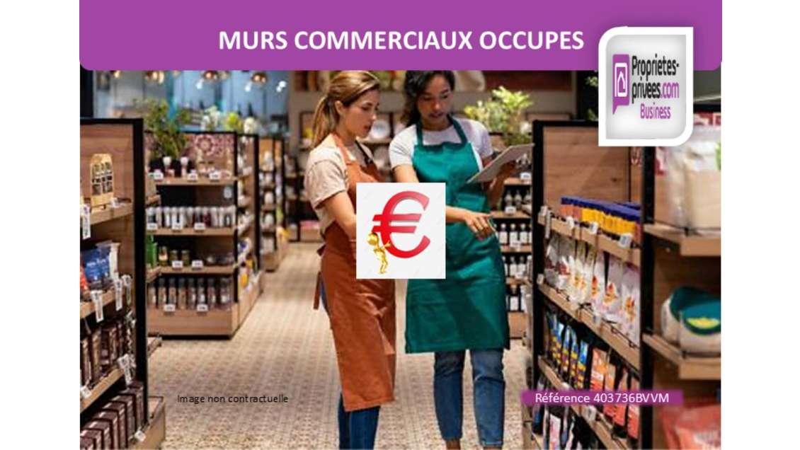 Investissement ! Murs commerciaux occupés 100m²