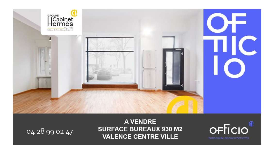 Vente bureaux de 693m² au centre de Valence