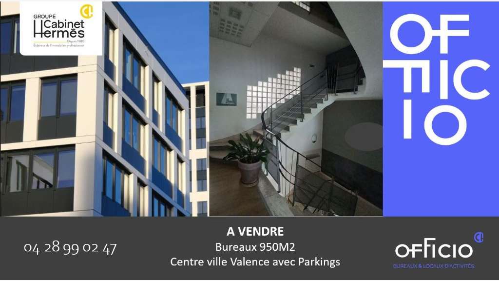 Vente bureaux de 693m² au centre de Valence