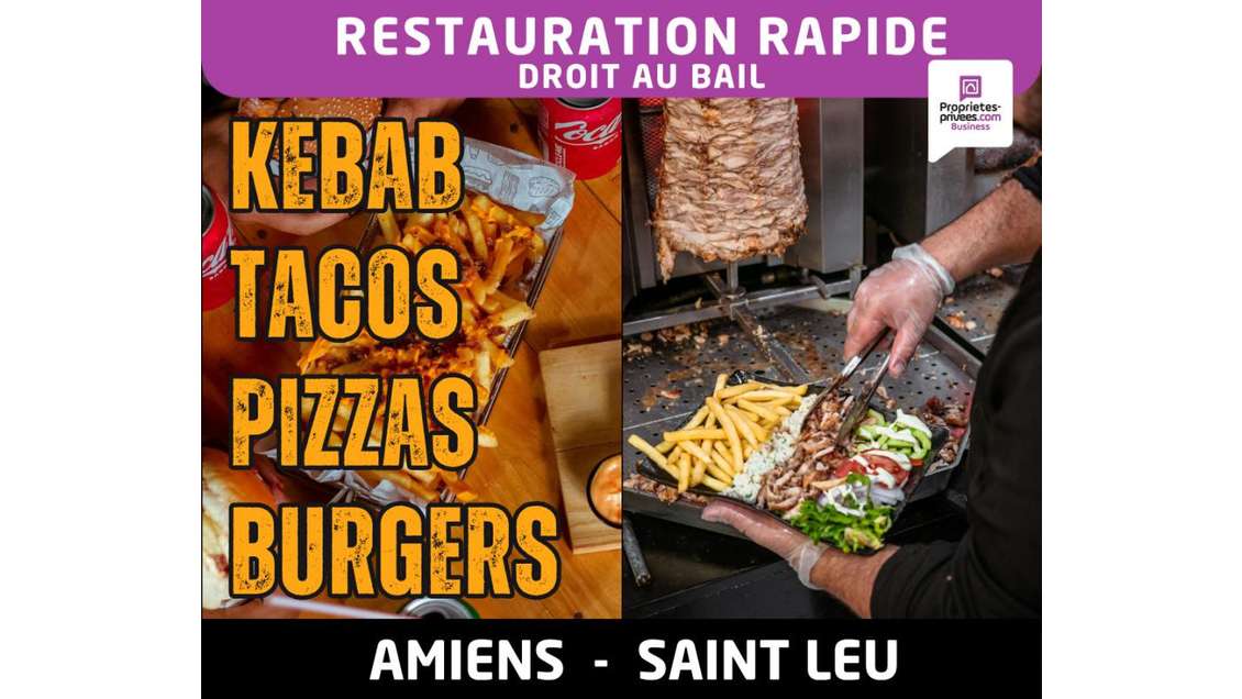 Droit au bail restauration rapide 100m² à Amiens