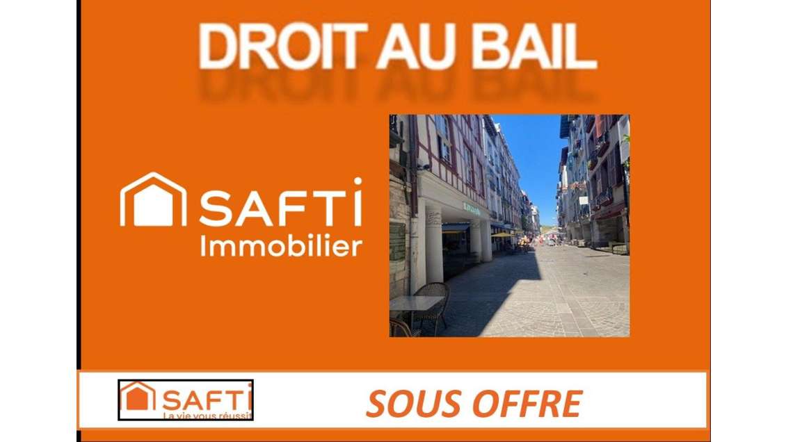 Cession droit au bail local 36m² Bayonne piétonne