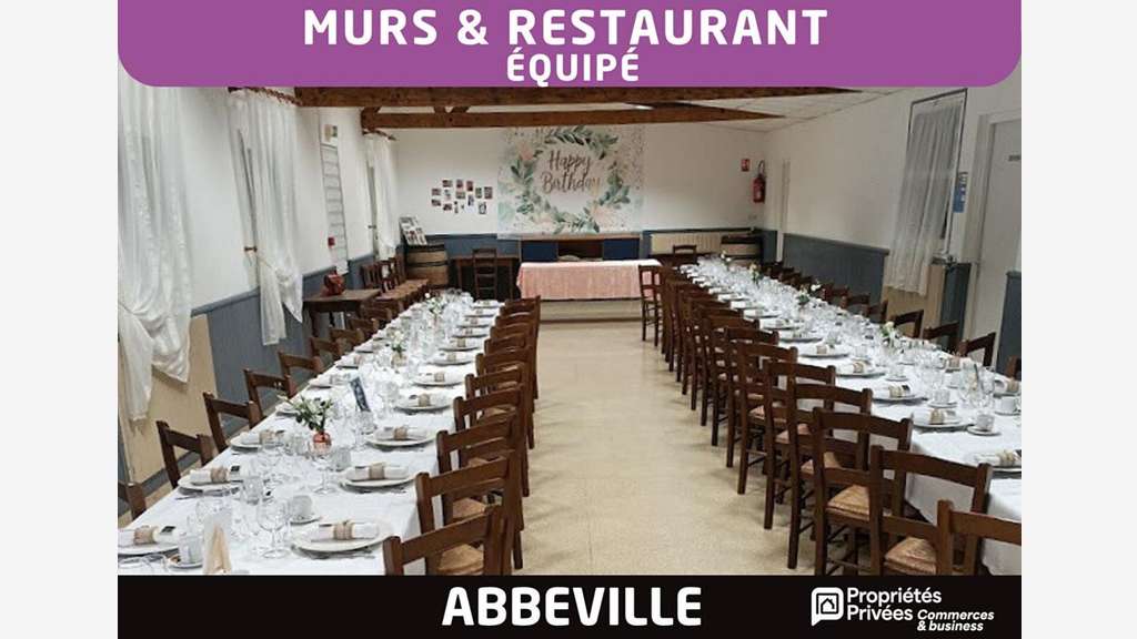 Cède murs restaurant 300m² Abbeville Baie de Somme