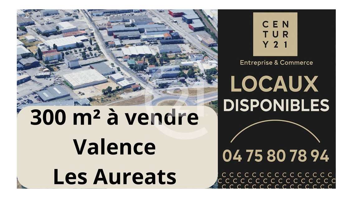 Vente local 300m² ZA des Auréats Valence Sud