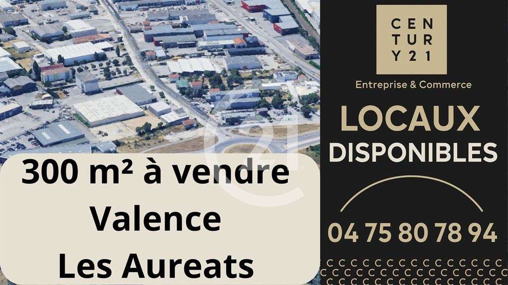 Vente local 300m² ZA des Auréats Valence Sud