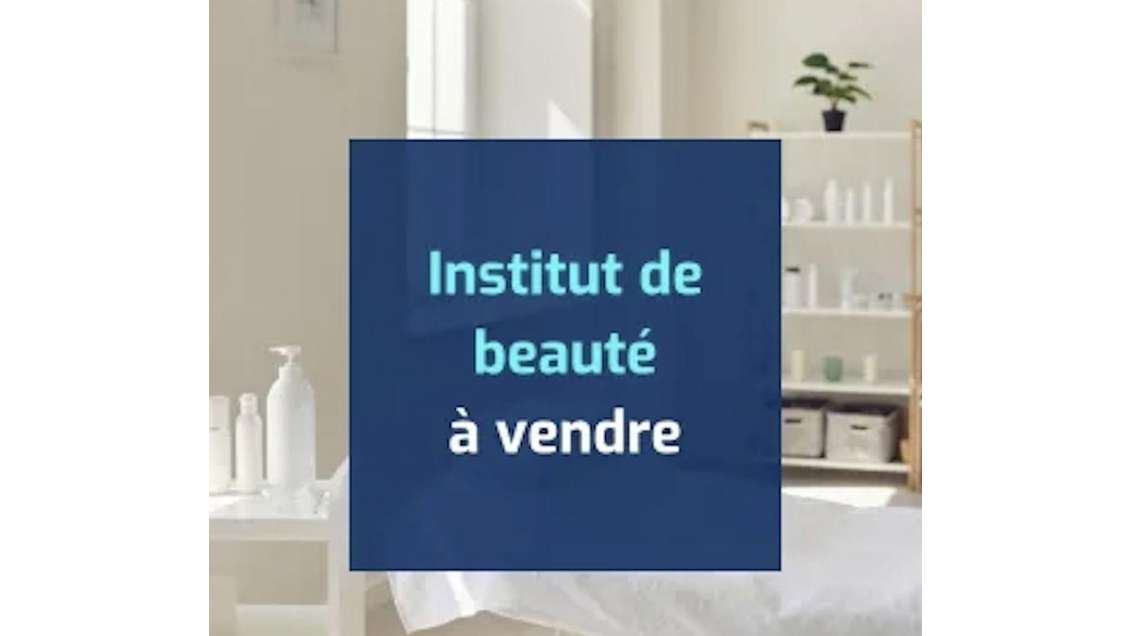Vente institut de beauté à Saint-Mard