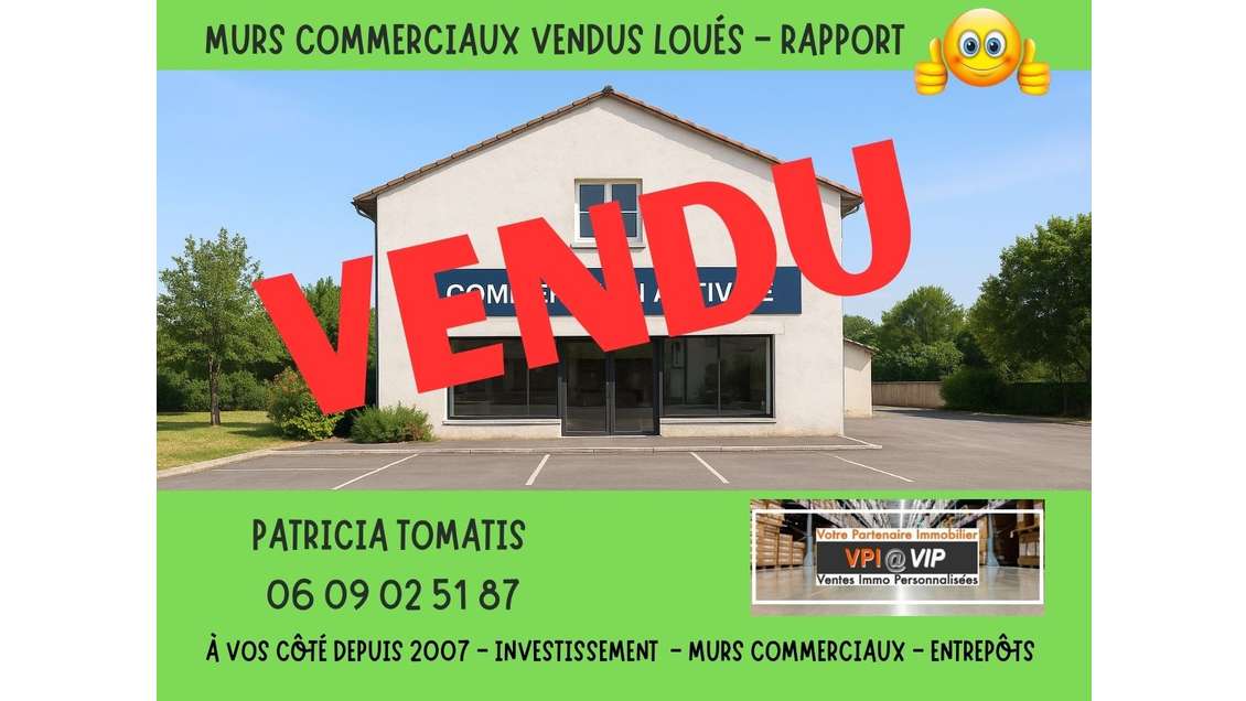 Investisseurs 180m² murs commerciaux vendus loués