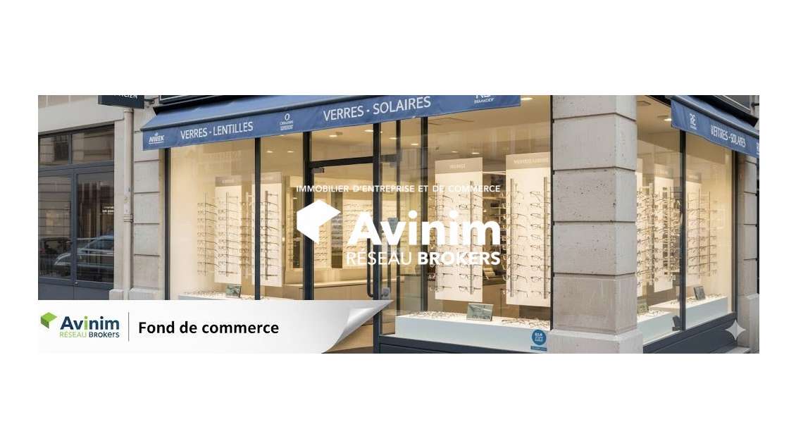 Fonds de commerce d'optique à vendre- Emplacement