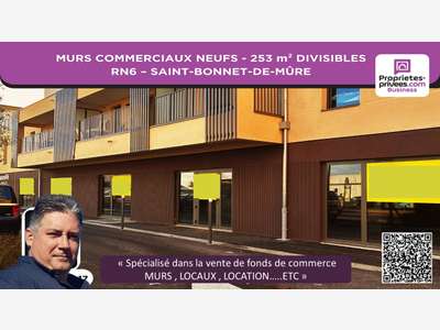Vente murs 253m² divisibles RN6 St-Bonnet-de-Mure