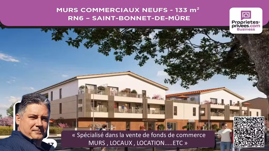 Vente murs neufs 133m² RN6 Saint-Bonnet-de-Mure
