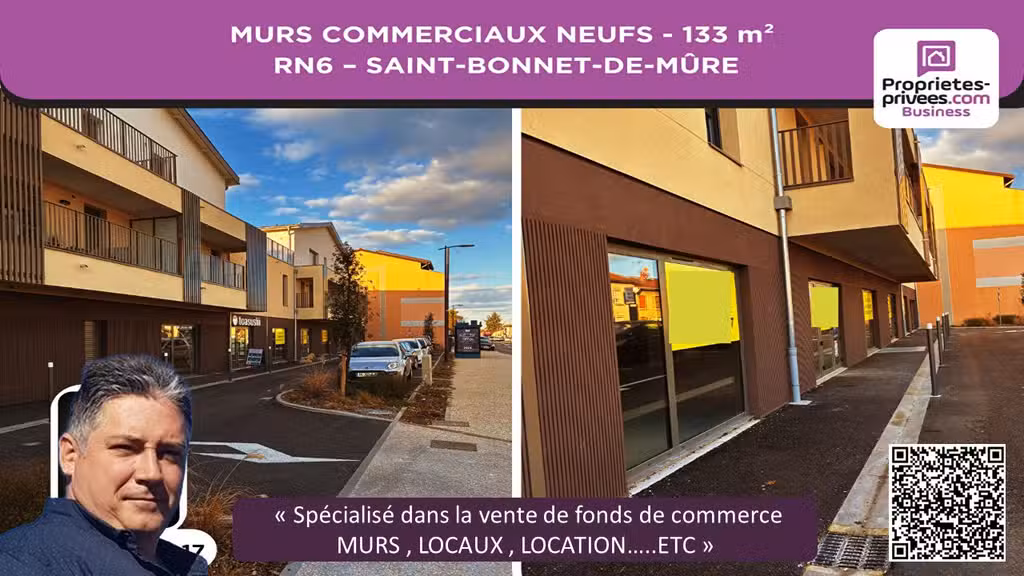 Vente murs neufs 133m² RN6 Saint-Bonnet-de-Mure