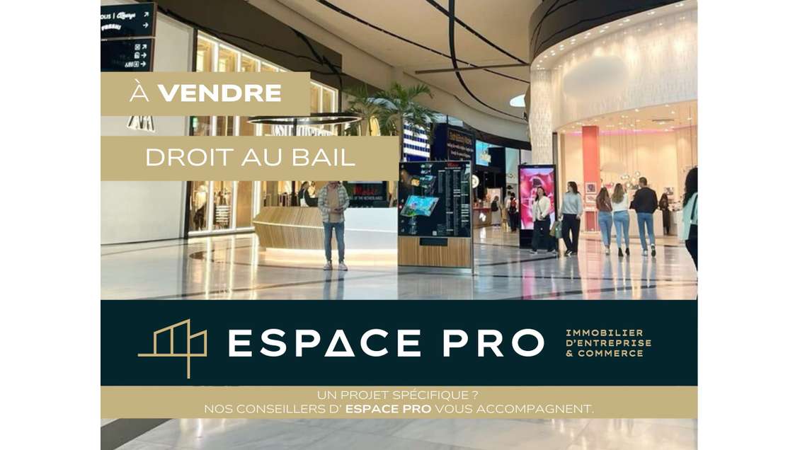 Vente droit au bail galerie marchande Côte Fleurie