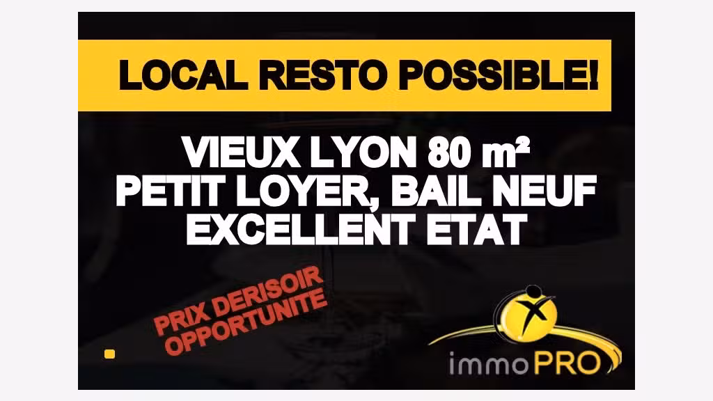 Local 80m² poss restauration dans le Vieux Lyon 