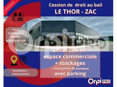 Cession droit au bail Locaux commerciaux - Boutiques au Thor