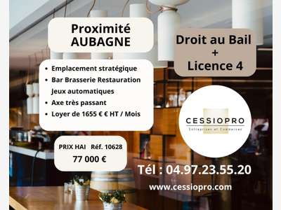 Cède droit au bail de 200m² + lic IV prox Aubagne