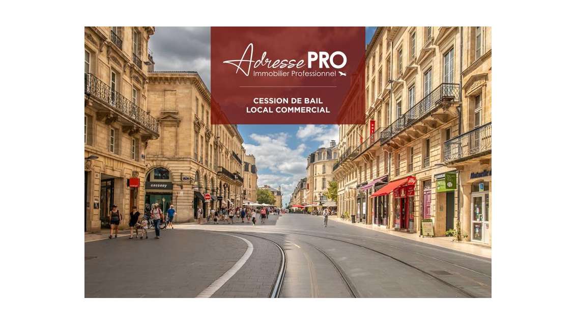 Droit au bail local 41m² à Bordeaux centre