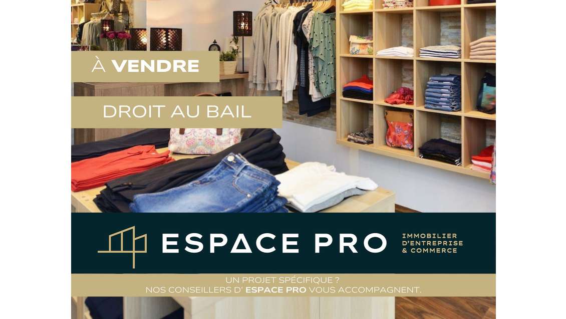 Cession de droit au bail local 55m² à Caen centre