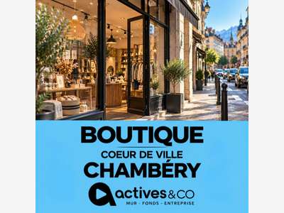 CHAMBERY : Boutique en centre ville