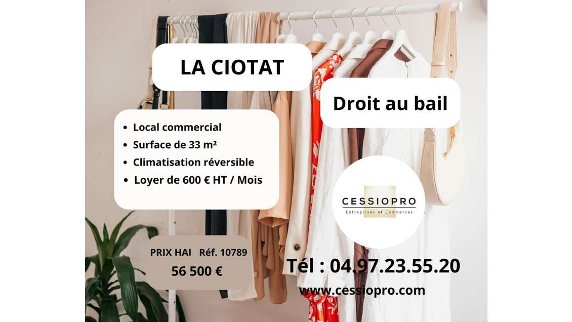 Cession droit au bail local 33m² à La Ciotat
