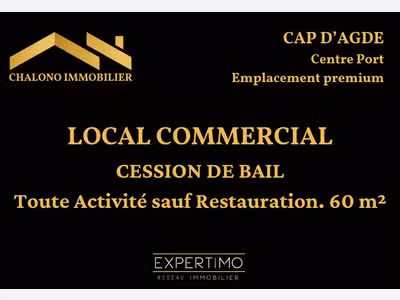 Cession de droit au bail 60m² le Cap d'Agde port