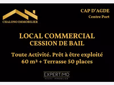 Cède dab local 60m² bar restaurant au Cap d'Agde