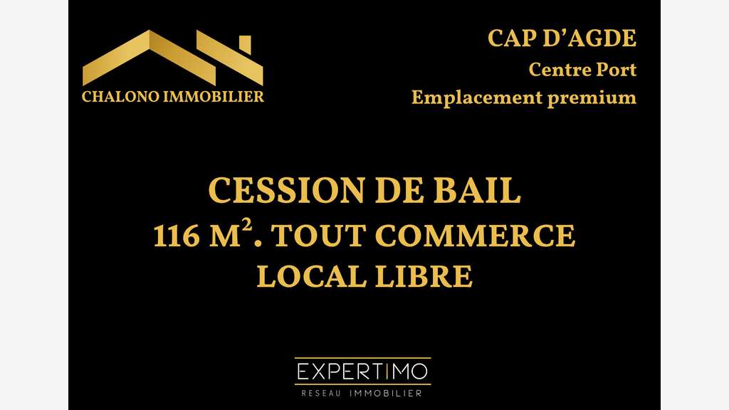 Cession de bail local 175m² au Cap d'Agde Port