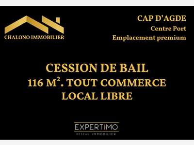 Cession de bail local 175m² au Cap d'Agde Port