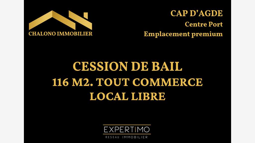 Cède dab local de 116m² le Cap d'Agde centre port