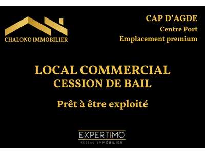 Cession droit au bail Locaux commerciaux - Boutiques au cap-d-agde