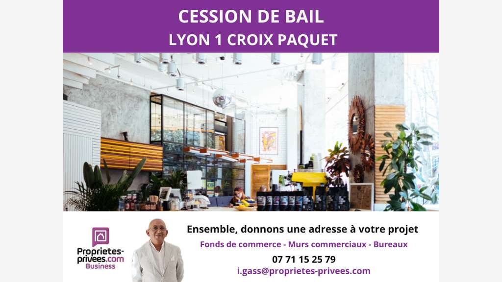 Cession bail local 49m² + cave à Lyon 69001