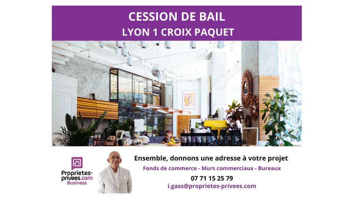 Cession bail local 49m² + cave à Lyon 69001