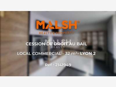 Cession droit au bail local commercial 32m² Lyon 2