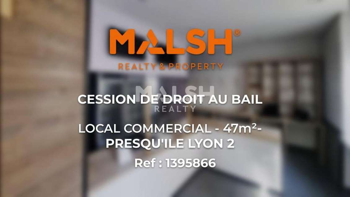 Cession droit au bail local 47m² empl N°1 Lyon 2e