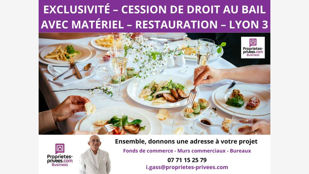 Exclusivité cession de droit au bail à Lyon 3
