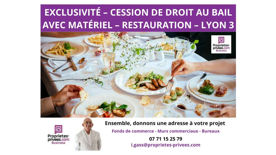Exclusivité cession de droit au bail à Lyon 3