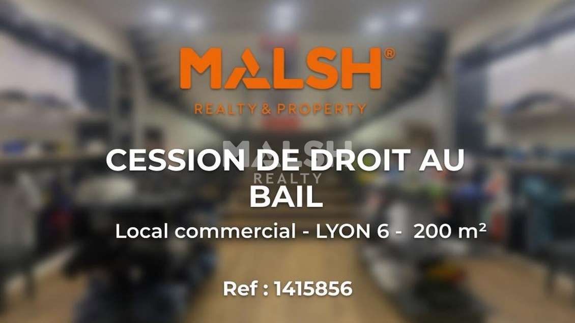Bail à céder local commercial 200m² à Lyon 6e