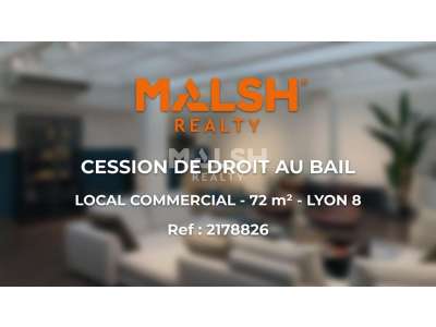 Cession droit au bail Locaux commerciaux - Boutiques à Lyon 8e
