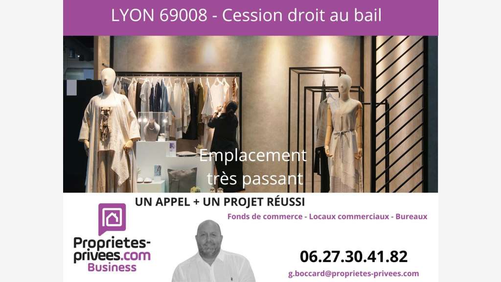 69008 LYON - CESSION DE BAIL, LOCAL COMMERCIAL 46