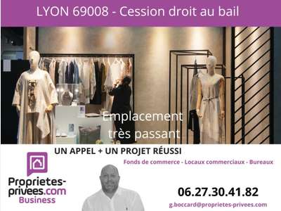 69008 LYON - CESSION DE BAIL, LOCAL COMMERCIAL 46