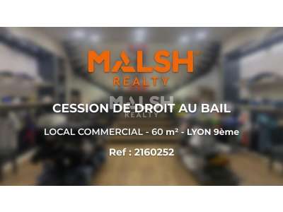 Cession droit au bail Locaux commerciaux - Boutiques à Lyon 9e