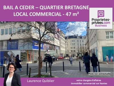 Bail à céder local commercial 47m² Nantes centre