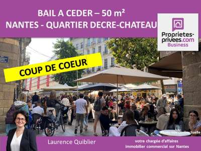 Cession de bail local 50m² à Nantes Décré Château