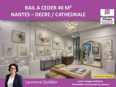 Bail à céder local commercial 40m² à Nantes Decré 