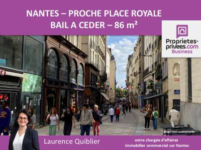 Bail à céder de 86m² proche place Royale à Nantes